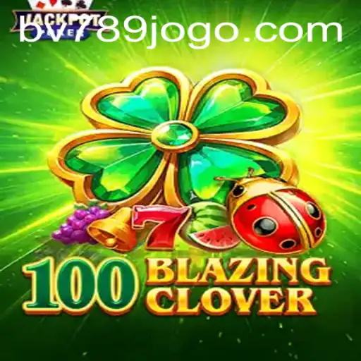 Unveiling 100BlazingClover: A Thrilling New Game Experience